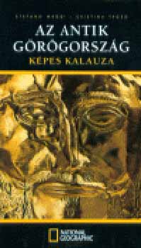 Stefano-Troso, Cristina Maggi - Az antik G�r�gorsz�g k�pes kalauza