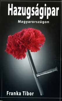 Franka Tibor - Hazugsgipar Magyarorszgon