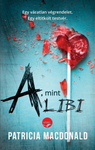 Patricia MacDonald - A, mint alibi