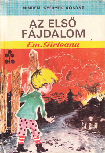 Emil Girleanu - Az els� f�jdalom
