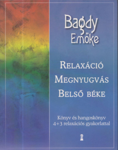 Dr. Bagdy Emke - Relaxci, megnyugvs, bels bke (CD mellklettel)