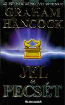 Graham Hancock - Jel �s pecs�t
