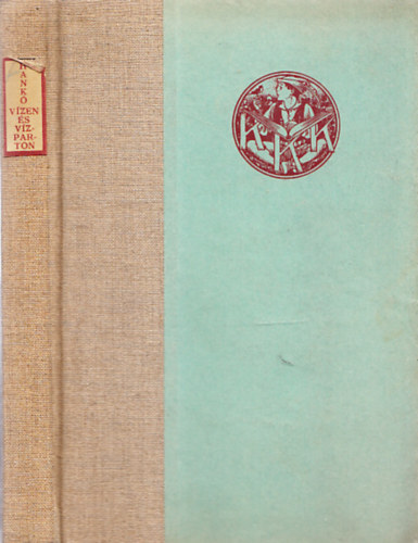 Hankó Béla Dr. - Vízen és vízparton