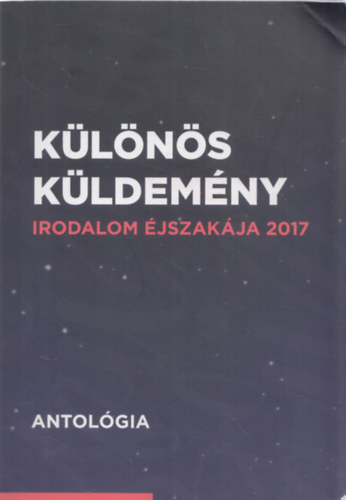 Különös küldemény - Irodalom éjszakája 2017