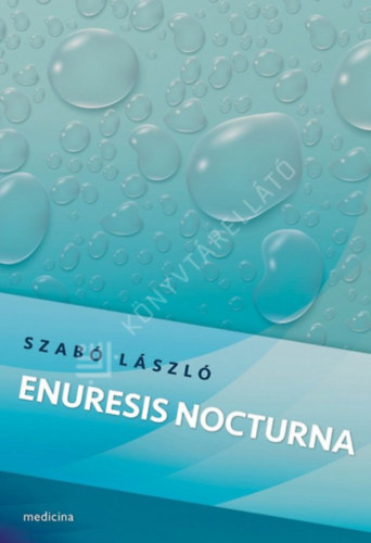 Szabó László: - Enuresis Nocturna