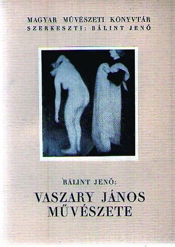 Blint Jen - Vaszary Jnos mvszete