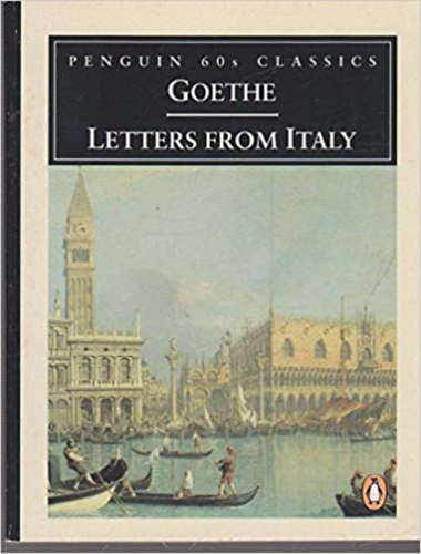 Goethe - Letters from Italy - Penguin 60s Classics