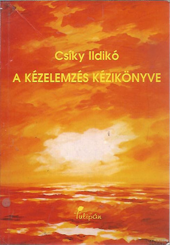 Csky Ildik - A kzelemzs kziknyve KEZEDBEN A SORSOD