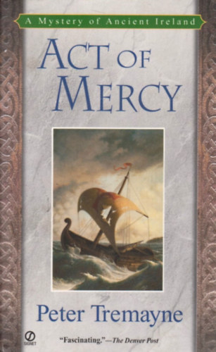 Peter Tremayne - Act of Mercy