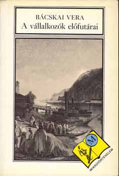 B�cskai Vera - A v�llalkoz�k el�fut�rai