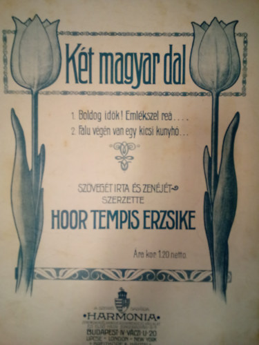 Hoor Tempis Erzsike - K�t magyar dal: Boldog id�k / Falu v�g�n van egy kicsi kunyh�