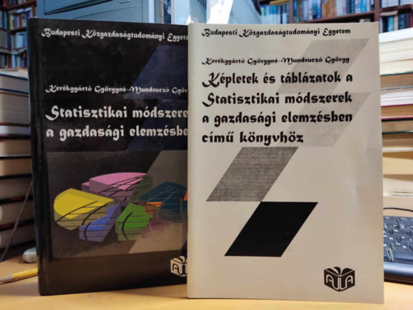 Kerkgyrt Gyrgyn-Mundrucz Gyrgy - 2 ktet: Statisztikai mdszerek a gazdasgi elemzsben + Kpletek s tblzatok a Statisztikai mdszerek a gazdasgi elemzsben cm knyvhz