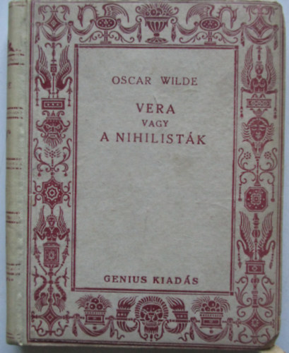 Oscar Wilde - Vera vagy a nihilist�k