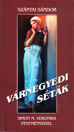 Szntai Sndor - Vrnegyedi stk