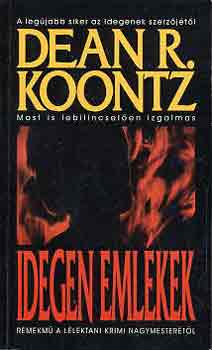 Dean R. Koontz - Idegen emlkek I-II.