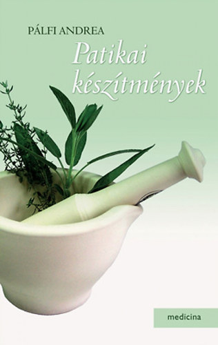 P�lfi Andrea - Patikai k�sz�tm�nyek