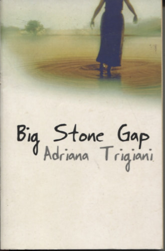 Adriana Trigiani - Big Stone Gap