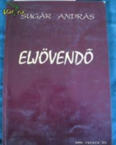 Sug�r Andr�s - Elj�vend�