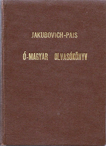 Jakubovich Emil-Pais Dezs - -magyar olvasknyv