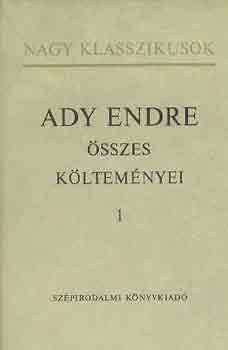 Ady Endre - Ady Endre összes költeményei I-II.