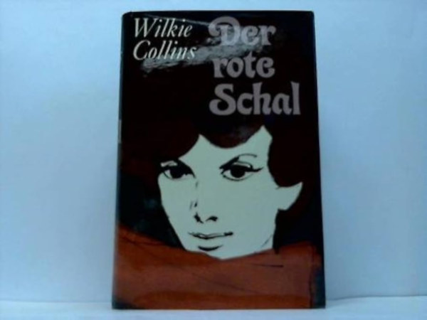 Wilkie Collins - Der rote Schal
