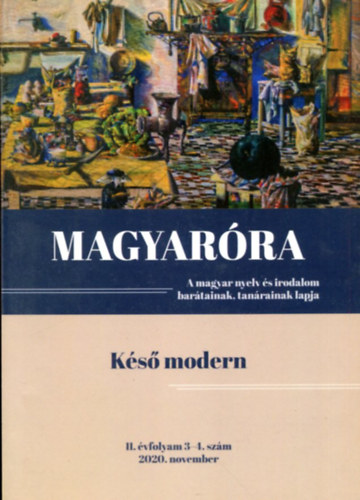 Balzs Gza  (szerk.) - Magyarra (A magyar nyelv s irodalom bartainak, tanrainak lapja) 2020 november