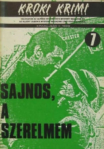 Somos �gnes  (szerk.) - Kroki-krimi - Sajnos, a szerelmem  (7)