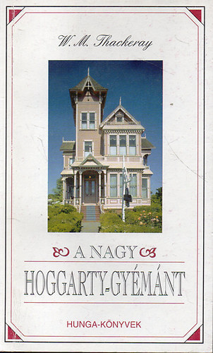 William Makepeace Thackeray - A nagy Hoggarty-gy�m�nt
