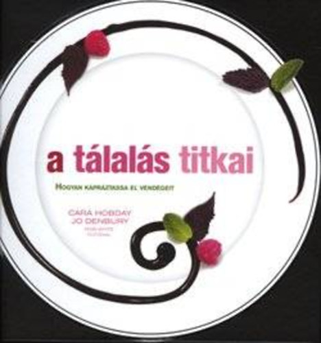 Cara Hobday; Jo Denbury - A tlals titkai