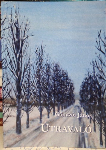 Gönczöl János - Útravaló