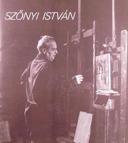 D. Feh�r Zsuzsa dr.  (rendezte) - Sz�nyi Istv�n fest�m�v�sz eml�kki�ll�t�sa a Vigad� Gal�ri�ban 1984. j�lius 26 - augusztus 26.