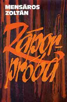 Mensáros Zoltán - Záporpróba