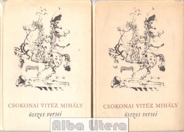 Csokonai Vit�z Mih�ly - Csokonai Vit�z Mih�ly �sszes versei I-II.