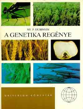 Ny.P. Dubinyin - A genetika regnye
