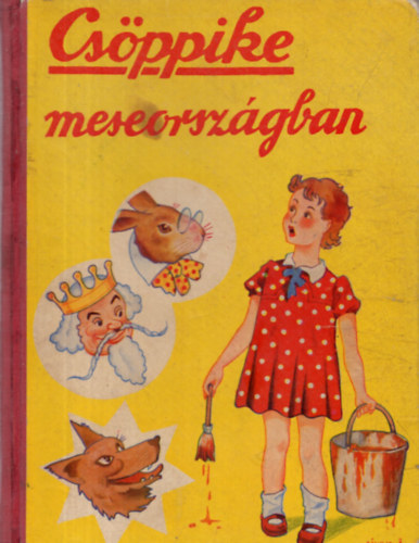 Gáspárné Dávid Margit - Csöppike meseországban