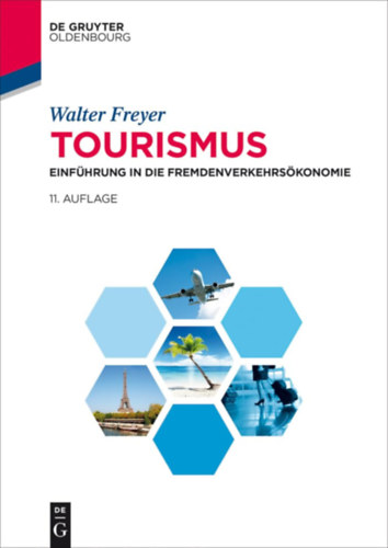 Walter Freyer - Tourismus - Einf�hrung in die Fremdenverkehrs�konomie