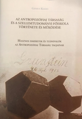 Takts Pter - Az antropozfiai trsasg s a szellemtudomnyi fiskola trtnete s mkdse