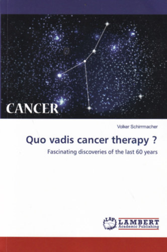 Volker Schirrmacher - Quo vadis cancer therapy?