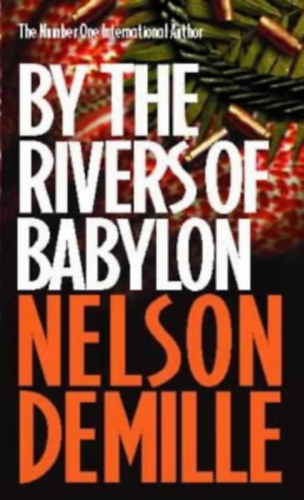 Nelson DeMille - By the rivers of babylon