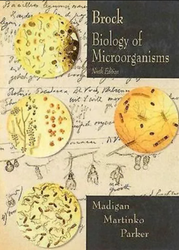 John M. Martinko, Jack Parker Michael T. Madigan - Brock Biology of Microorganisms