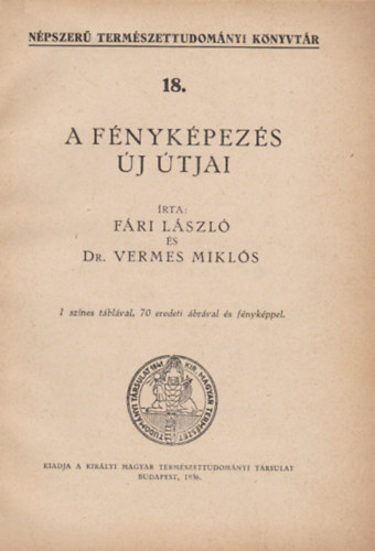 Fri-Vermes - A fnykpezs j tjai