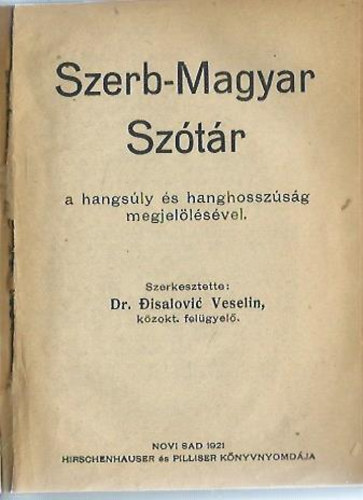 Dr. Disalovic Veselin - Szerb-magyar sz�t�r