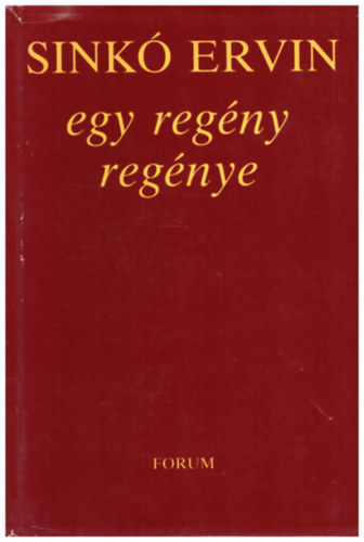 Sink� Ervin - Egy reg�ny reg�nye