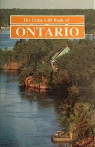 Linda Ostrowalker  (szerk.) - The Little Gift Book of Ontario