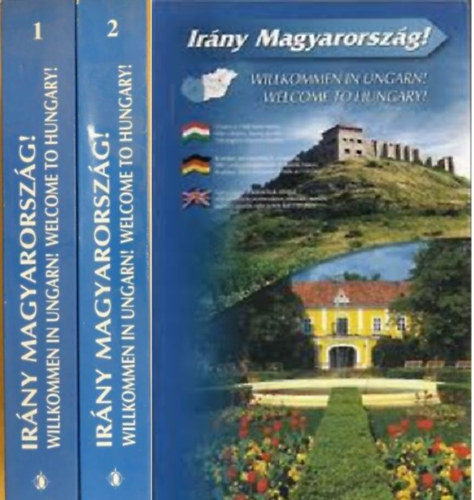 Irány Magyarország! - Willkommen in Umgarn! - Wekome to Hungary! I-II.
