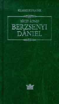 B�csy �gnes - Berzsenyi D�niel - Klasszikusaink