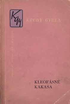 Kr�dy Gyula - Kleof�sn� kakasa