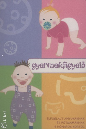 Kov�ts Zsuzsanna - Gyermekfigyel�