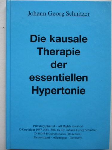 Johann Georg Schnitzer - Die kausale therapie der essentiellen hypertonie