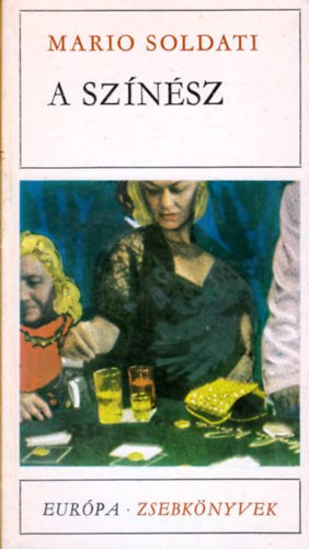 Mario Soldati - A sz�n�sz
